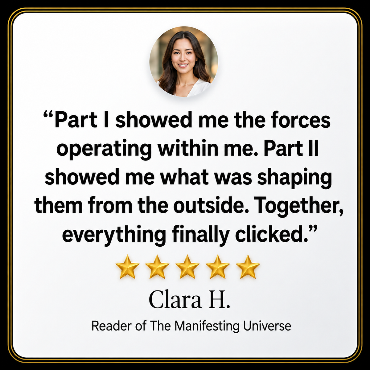 A square promotional graphic with a white background and black border, featuring a quote from Clara H., a small circular photo of a smiling woman, and five gold stars above her name.
