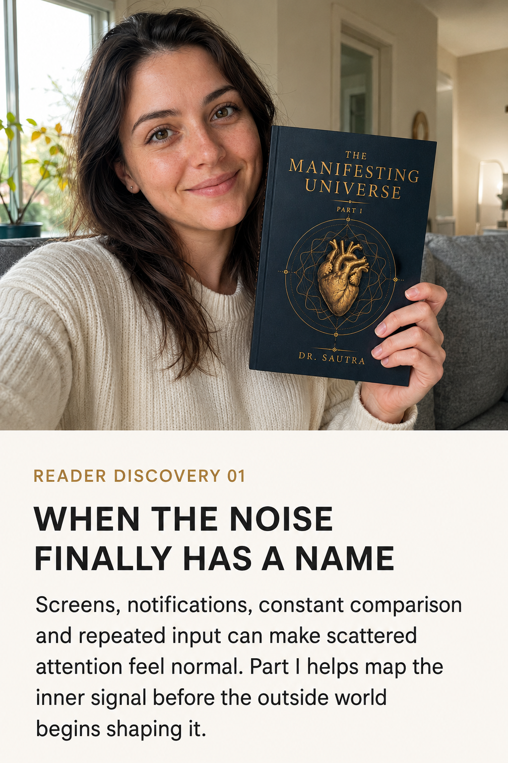 A woman in a cream knit sweater holds up a dark blue book titled 'The Manifesting Universe Part 1' by Dr. Sautra.